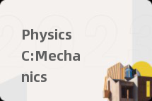 PhysicsC:Mechanics