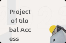 Project of Global Access