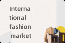 International fashion marketing