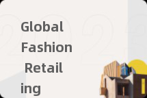 Global Fashion Retailing