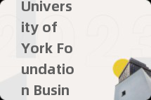 University of York Foundation Business Economic