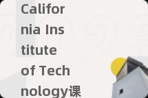 California Institute of Technology课业辅导