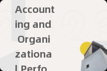 Accounting and Organizational Performance