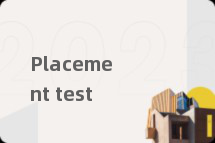 Placement test
