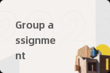 Group assignment